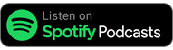 Listed on Spotify Podcasts